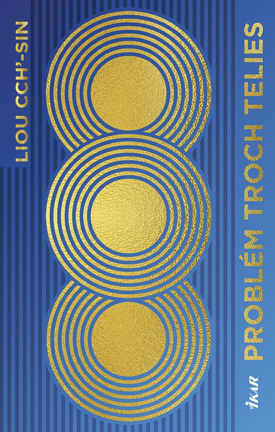 Problém troch telies -  Liou Cch´-Sin