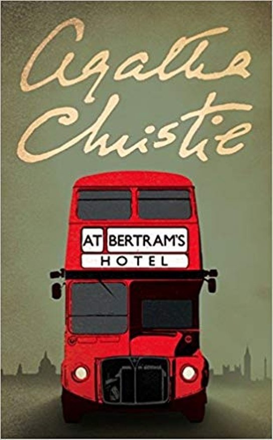 At Bertram's Hotel -  Agatha Christie