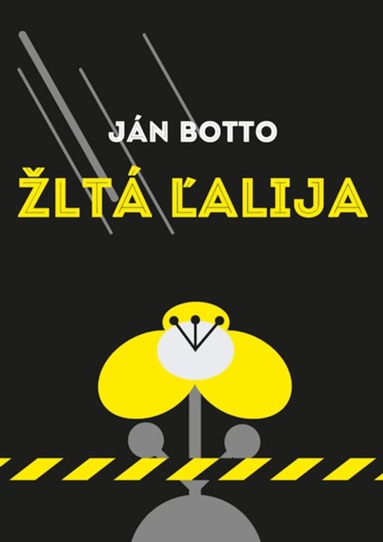 Žltá ľalija -  Ján Botto