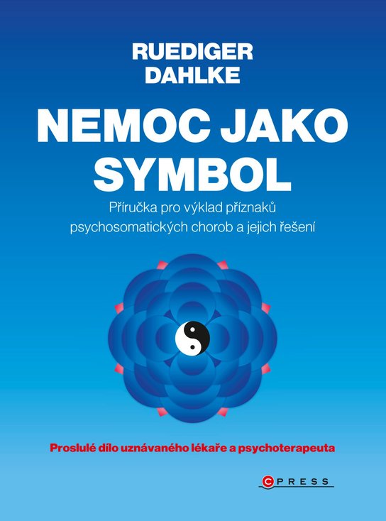 Nemoc jako symbol -  Ruediger Dahlke