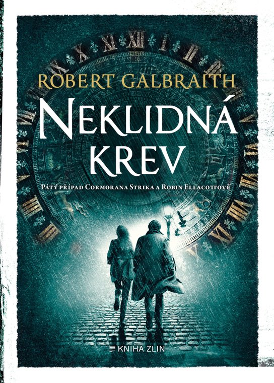 Neklidná krev -  Robert Galbraith (pseudonym J. K. Rowlingové)