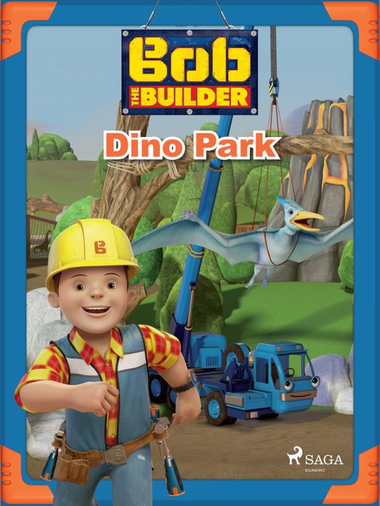 Bob the Builder: Dino Park -  Mattel