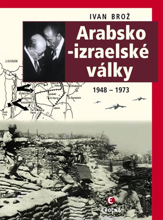 Arabsko-izraelské války -  Ivan Brož