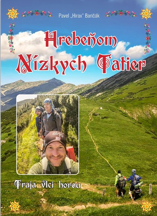 Hrebeňom Nízkych Tatier -  Pavel Hirax Baričák