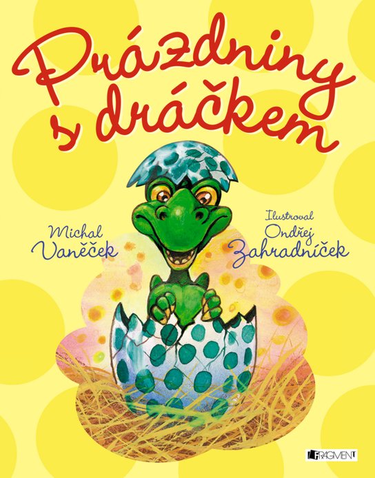 Prázdniny s dráčkem -  Michal Vaněček