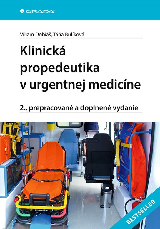 Klinická propedeutika v urgentnej medicíne -  Viliam Dobiáš