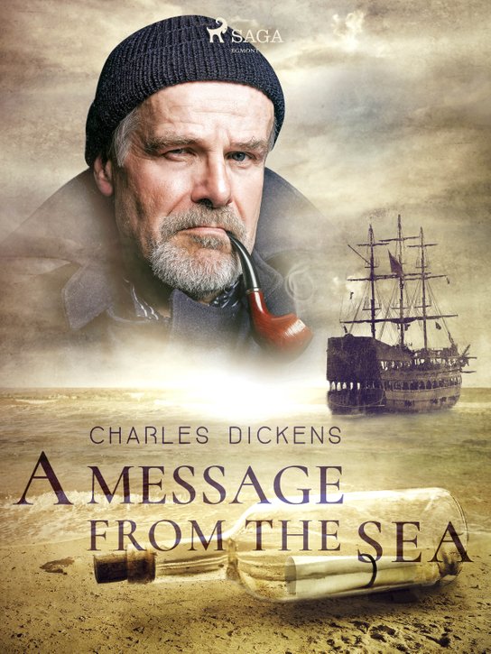 A Message from the Sea -  Charles Dickens