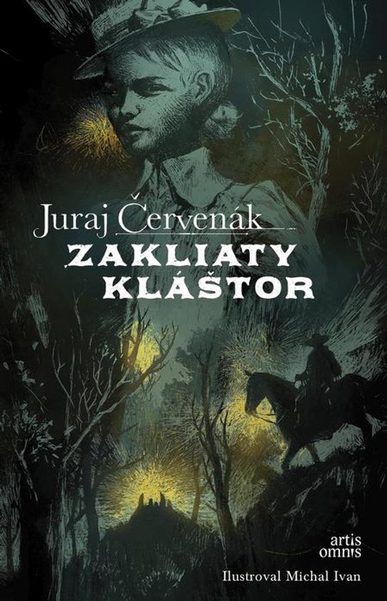 Zakliaty kláštor -  Juraj Červenák