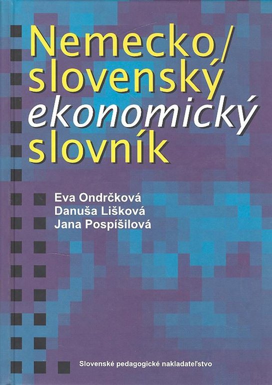 Nemecko / slovenský ekonomický slovník - Eva Ondrčková - Učebnice