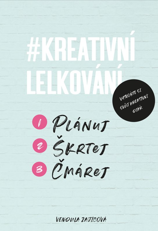 Kreativní lelkování -  Vendula Zajícová
