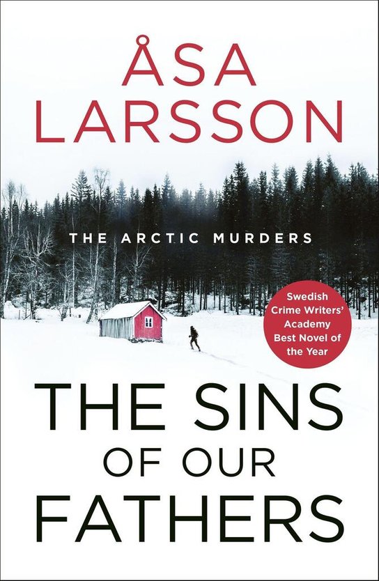 The Sins of our Fathers -  Åsa Larssonová