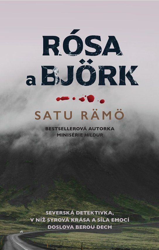 Rósa a Björk -  Satu Rämö