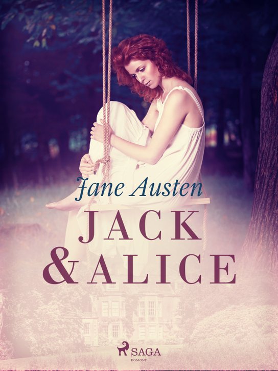 Jack & Alice -  Jane Austen