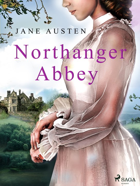 Northanger Abbey -  Jane Austen