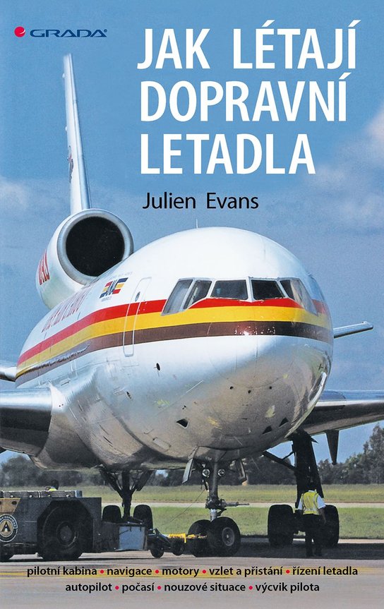 Jak létají dopravní letadla -  Julien Evans