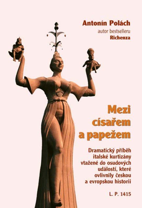 Mezi císařem a papežem -  Antonín Polách