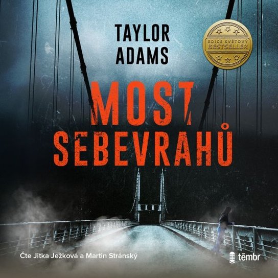Most sebevrahů -  Taylor Adams