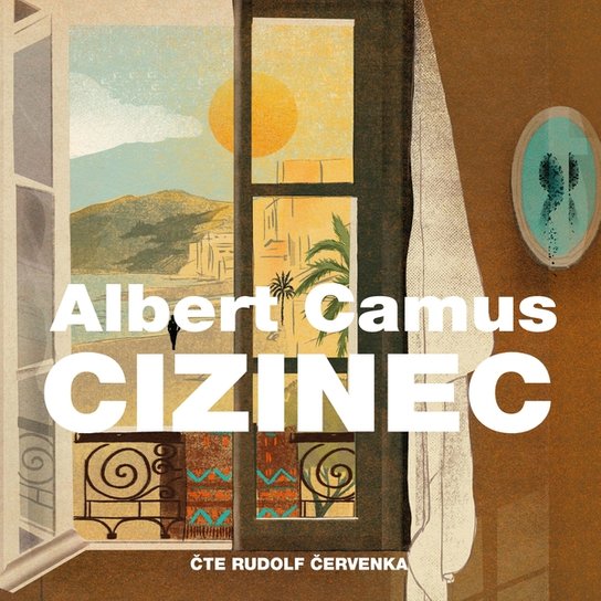 Cizinec -  Albert Camus
