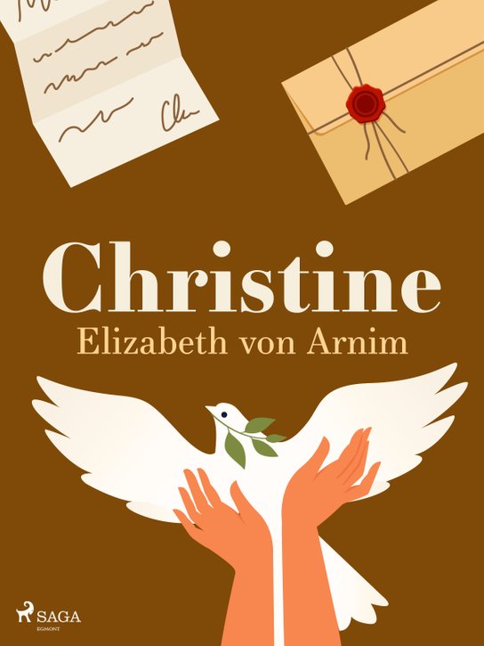 Christine -  Elizabeth von Arnim