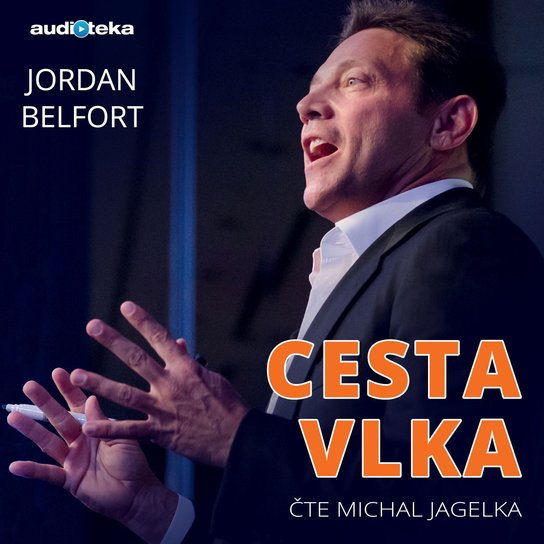 Cesta vlka -  Jordan Belfort