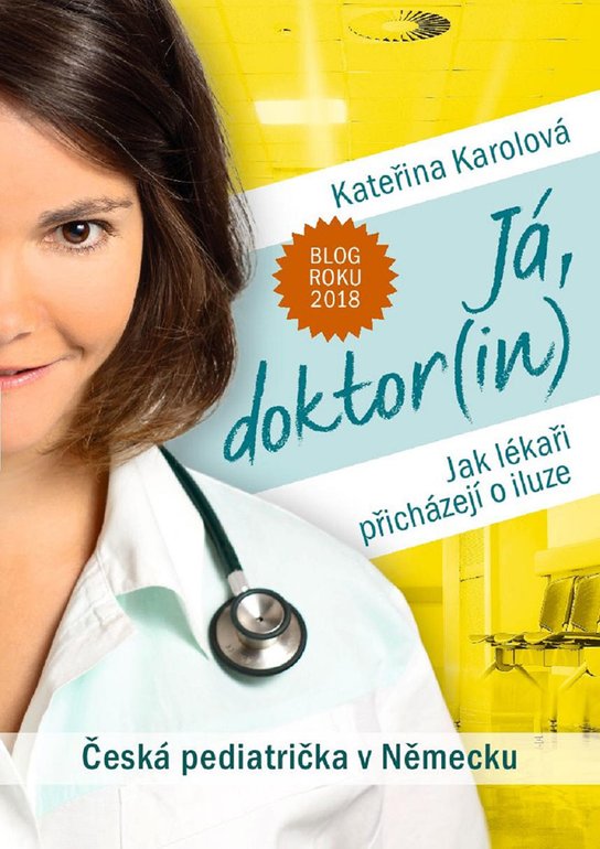 Já, doktor(in) -  Kateřina Karolová