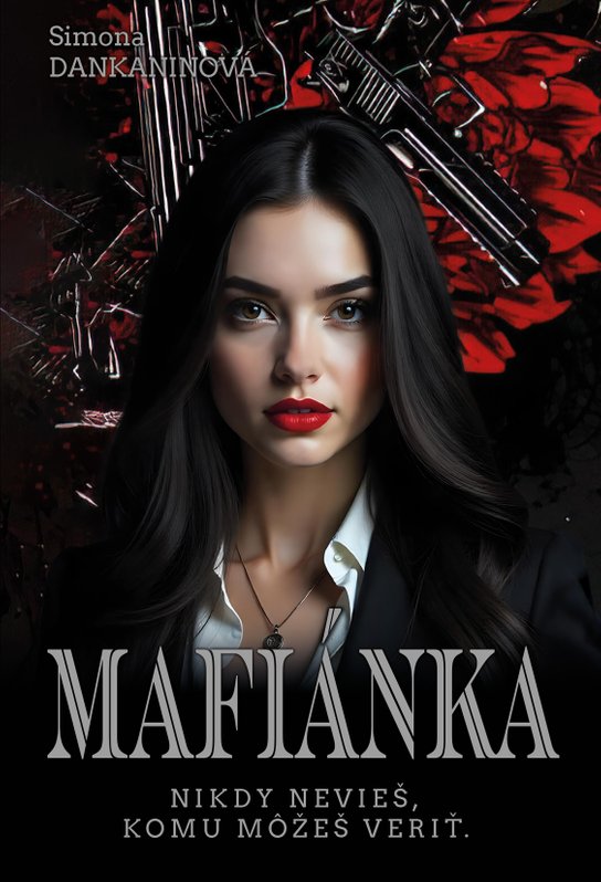Mafiánka -  Simona Dankaninová