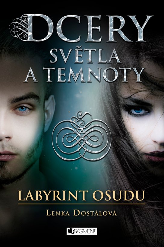 Dcery světla a temnoty – Labyrint osudu -  Lenka Dostálová