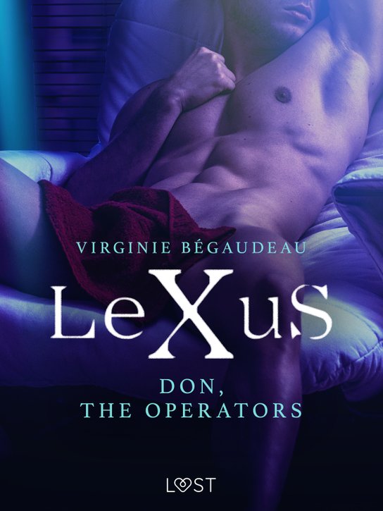 LeXuS: Don, The Operators -  Virginie Bégaudeau