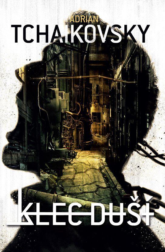 Klec duší -  Adrian Tchaikovsky