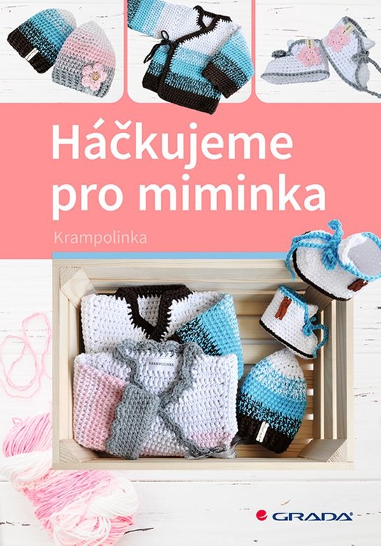 Háčkujeme pro miminka -  Krampolinka
