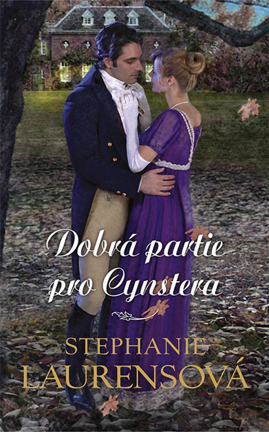 Dobrá partie pro Cynstera -  Stephanie Laurensová