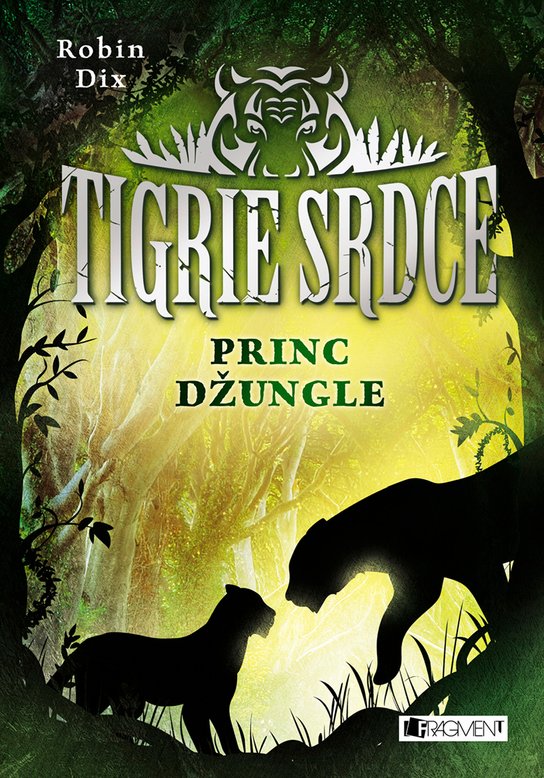 Tigrie srdce – Princ džungle -  Robin Dix
