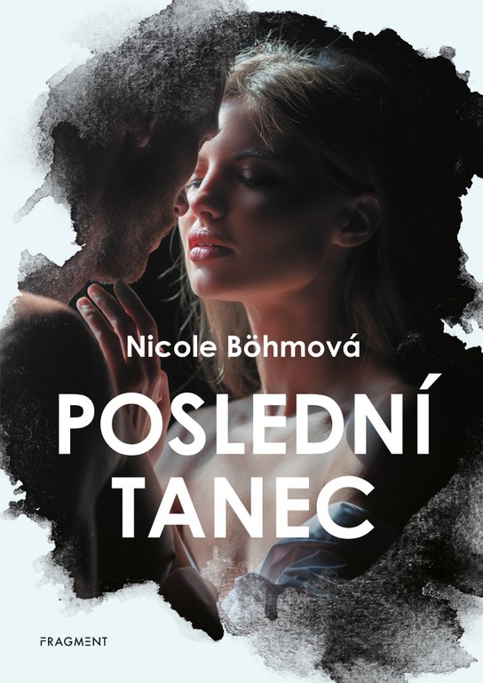 Poslední tanec -  Nicole Böhmová