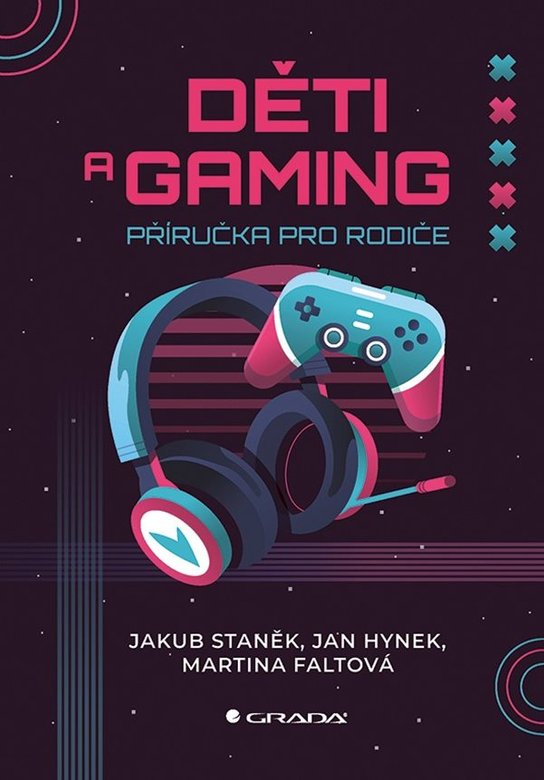 Děti a gaming -  Jan Hynek