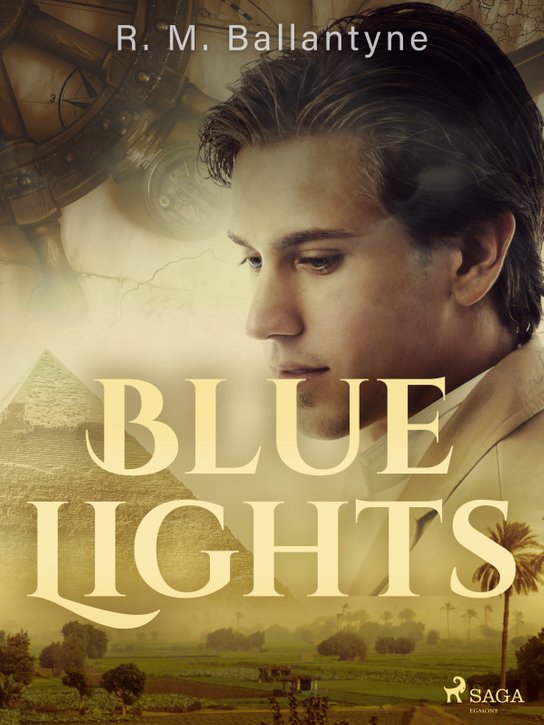 Blue Lights -  R. M. Ballantyne