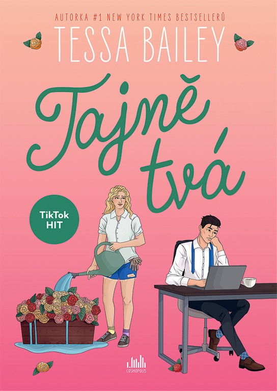 Tajně tvá -  Tessa Bailey