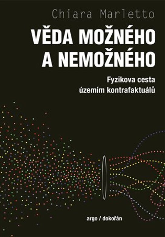 Věda možného a nemožného - Chiara Marletto