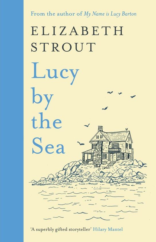 Lucy by the Sea -  Elizabeth Strout