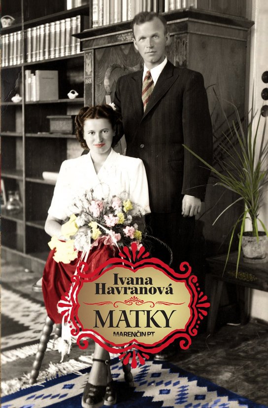 Matky -  Ivana Havranová
