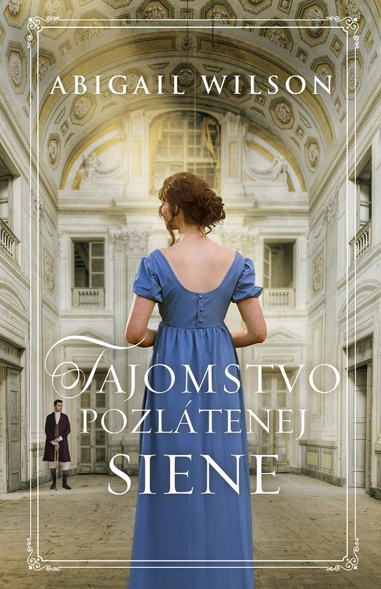 Tajomstvo pozlátenej siene -  Abigail Wilson