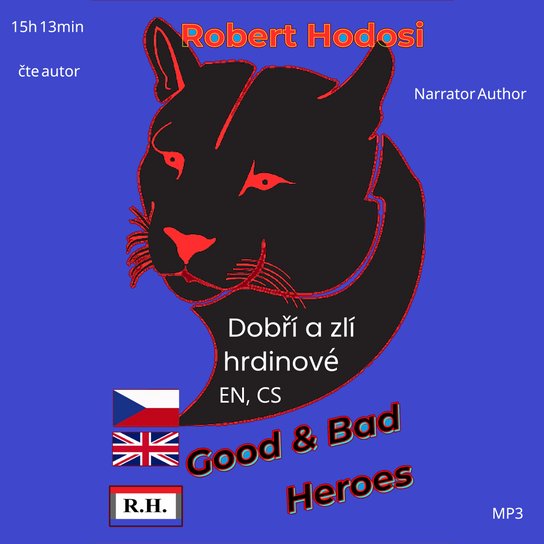 Dobří a zlí hrdinové, EN, CS -  Robert Hodoši