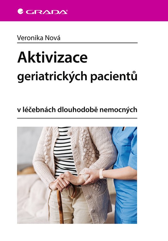 Aktivizace geriatrických pacientů -  Veronika Nová