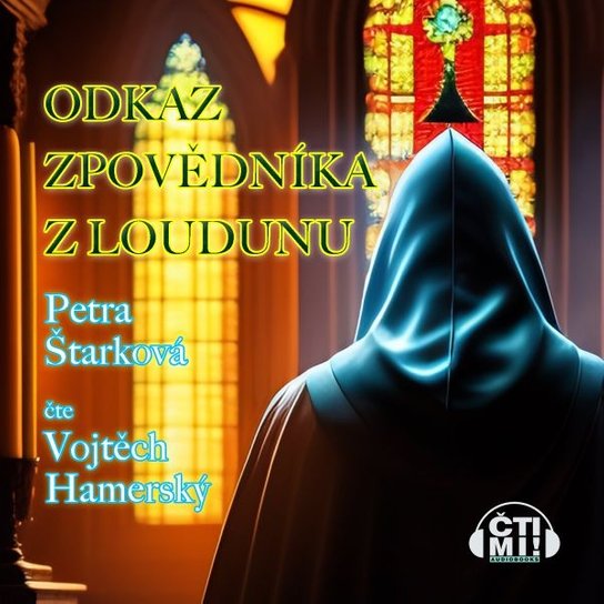Odkaz zpovědníka z Loudunu -  Petra Štarková