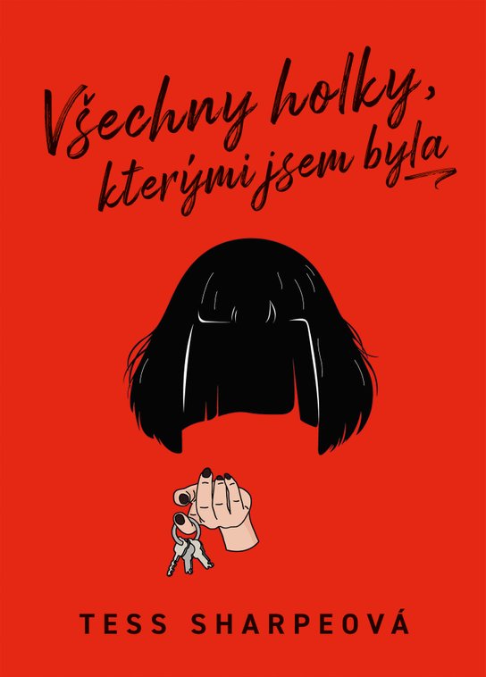 Všechny holky, kterými jsem byla -  Tess Sharpe