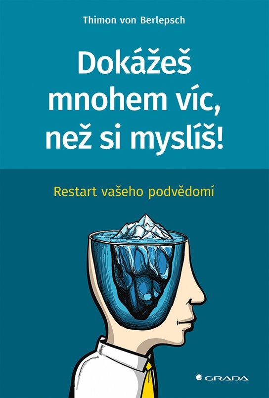 Dokážeš mnohem víc, než si myslíš! -  Berlepsch Thimon von