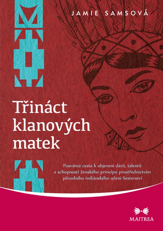 Třináct klanových matek -  Jamie Samsová