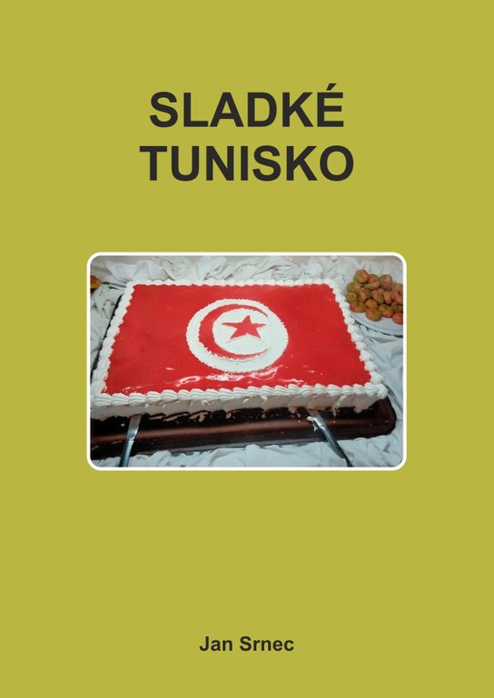Sladké Tunisko - Jan Srnec