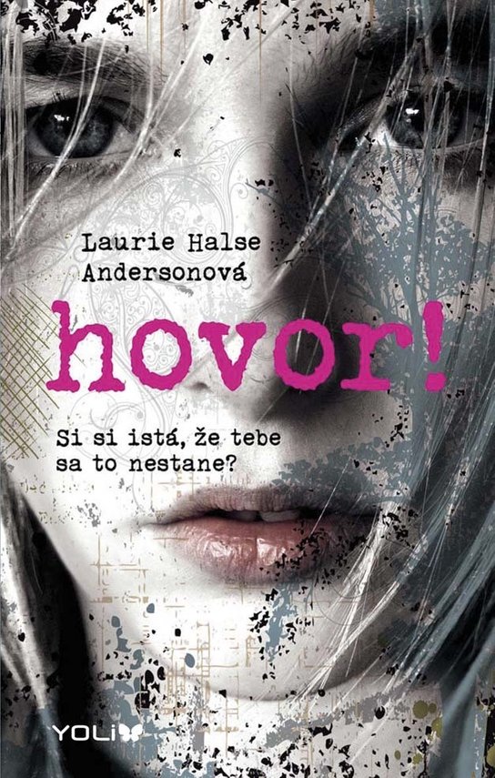Hovor! -  Laurie Halse Anderson