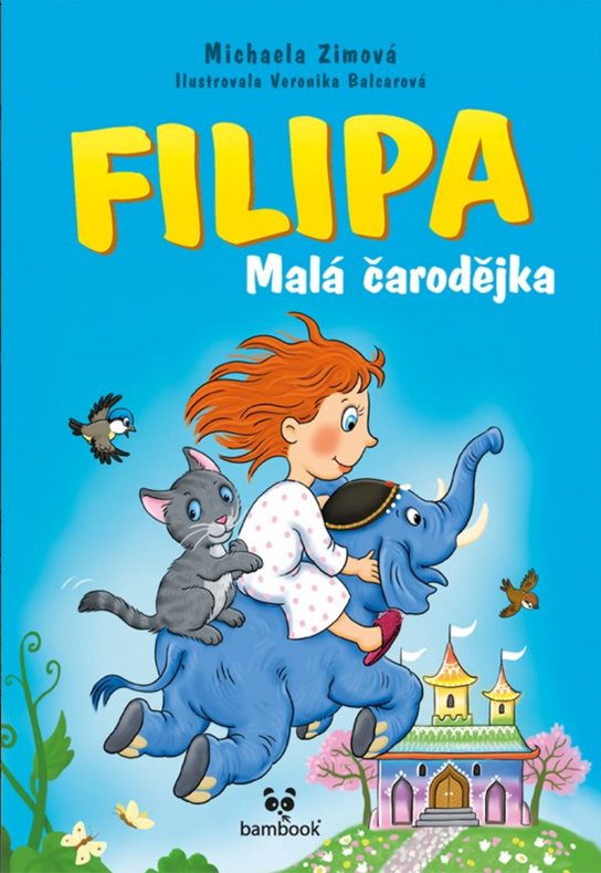 Filipa - Malá čarodějka -  Michaela Zimová