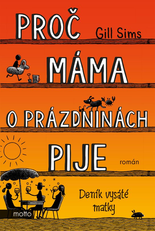 Proč máma o prázdninách pije -  Gill Sims